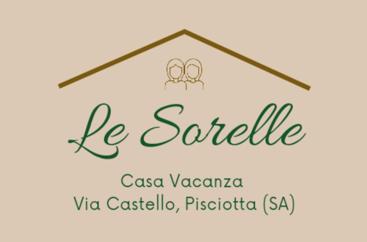 Le Sorelle - Casa Vacanze Pisciotta Buitenkant foto